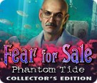 Fear for Sale: Phantom Tide Collector's Edition gra