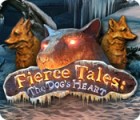 Fierce Tales: The Dog's Heart gra