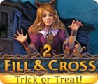 Fill and Cross: Trick or Treat 2 gra