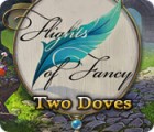 Flights of Fancy: Two Doves gra