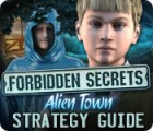 Forbidden Secrets: Alien Town Strategy Guide gra