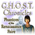 G.H.O.S.T Chronicles: Phantom of the Renaissance Faire gra