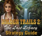 Golden Trails 2: The Lost Legacy Strategy Guide gra