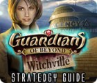 Guardians of Beyond: Witchville Strategy Guide gra