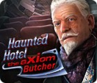 Haunted Hotel: The Axiom Butcher gra