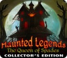 Haunted Legends: The Queen of Spades Collector's Edition gra