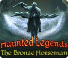 Haunted Legends: The Bronze Horseman gra