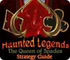 Haunted Legends: The Queen of Spades Strategy Guide gra
