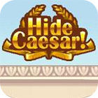 Hide Caesar gra