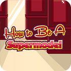 How To Be A Supermodel gra