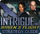 Intrigue Inc: Raven's Flight Strategy Guide gra