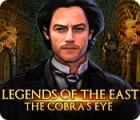 Legends of the East: The Cobra's Eye gra