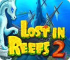 Lost in Reefs 2 gra