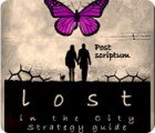 Lost in the City: Post Scriptum Strategy Guide gra