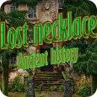 Lost Necklace: Ancient History gra