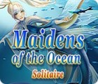 Maidens of the Ocean Solitaire gra