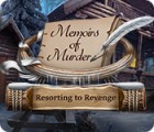 Memoirs of Murder: Resorting to Revenge gra