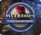 Ms. Holmes: Five Orange Pips gra