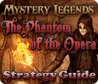 Mystery Legends: The Phantom of the Opera Strategy Guide gra