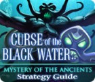 Mystery of the Ancients: The Curse of the Black Water Strategy Guide gra