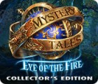 Mystery Tales: Eye of the Fire Collector's Edition gra