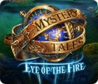 Mystery Tales: Eye of the Fire gra