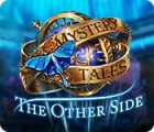 Mystery Tales: The Other Side gra