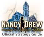 Nancy Drew: Message in a Haunted Mansion Strategy Guide gra