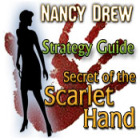 Nancy Drew: Secret of the Scarlet Hand Strategy Guide gra