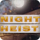 Night Heist gra