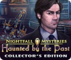 Nightfall Mysteries: Haunted by the Past Collector's Edition gra