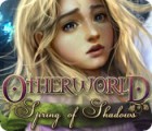 Otherworld: Spring of Shadows gra