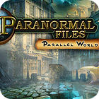 Paranormal Files - Parallel World gra Paranormal Files - Parallel World gra