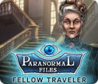 Paranormal Files: Fellow Traveler gra