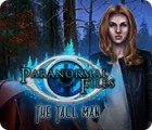 Paranormal Files: The Tall Man gra