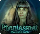 Phantasmat: Mournful Loch gra