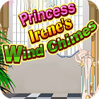 Princess Irene's Wind Chimes gra
