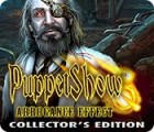 Puppet Show: Arrogance Effect Collector's Edition gra