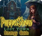 PuppetShow: Lost Town Strategy Guide gra