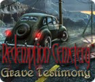 Redemption Cemetery: Grave Testimony gra