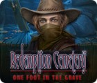 Redemption Cemetery: One Foot in the Grave gra