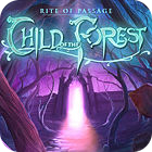 Rite of Passage: Child of the Forest Collector's Edition gra