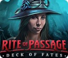 Rite of Passage: Deck of Fates gra