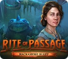 Rite of Passage: Hackamore Bluff gra