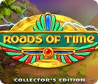 Roads of Time Collector's Edition gra