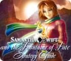 Samantha Swift and the Fountains of Fate Strategy Guide gra