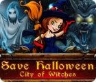 Save Halloween: City of Witches gra