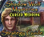 Shadow Wolf Mysteries: Cursed Wedding Strategy Guide gra