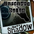 She is a Shadow Strategy Guide gra