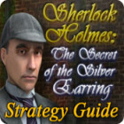 Sherlock Holmes: The Secret of the Silver Earring Strategy Guide gra